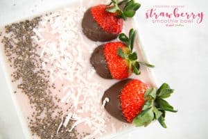 Ch95B91 Chocolate Covered Strawberry Smoothie Bowl 2 Green Smoothie Bowl