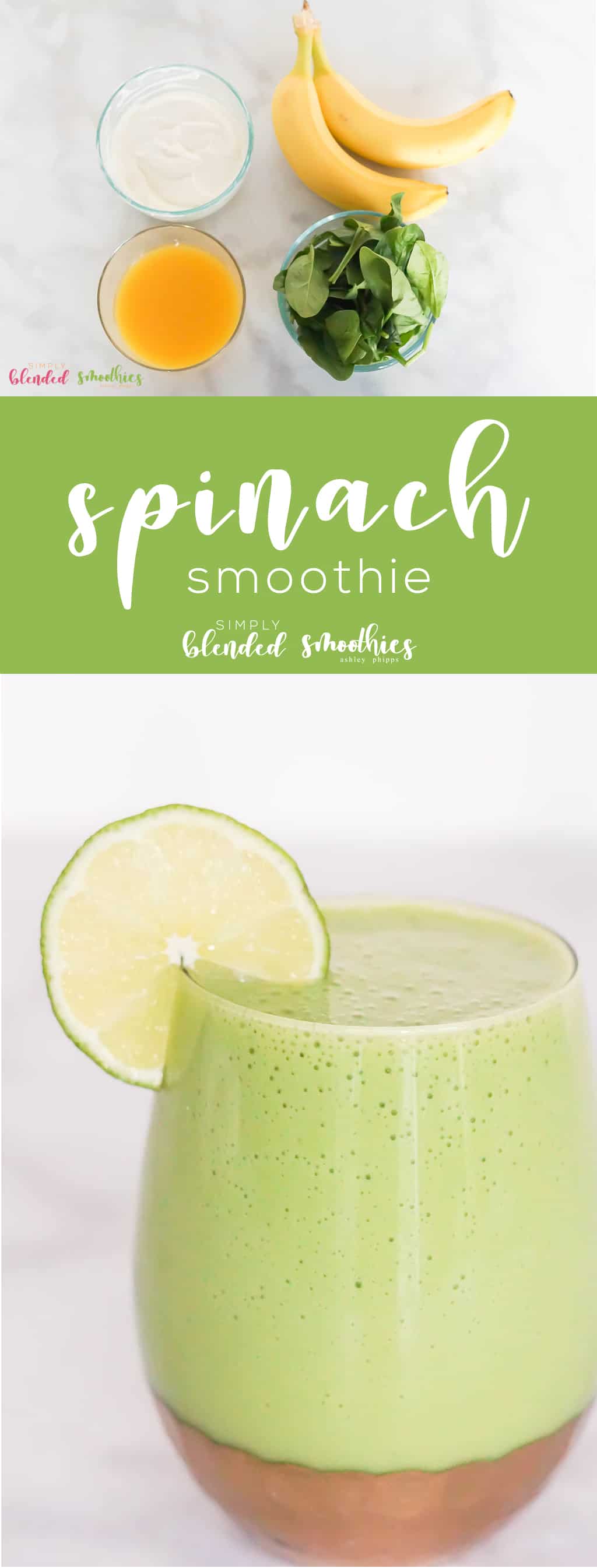 Spinach Smoothie - A Delicious Spinach Smoothie Recipe That Does Not Taste Like Spinach - Spinach Smoothie That Tastes Delicious - Easy Spinach Smoothie Recipe
