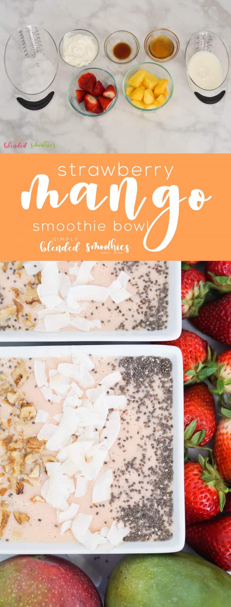 Strawberry Mango Smoothie Bowl Simply Blended Smoothies