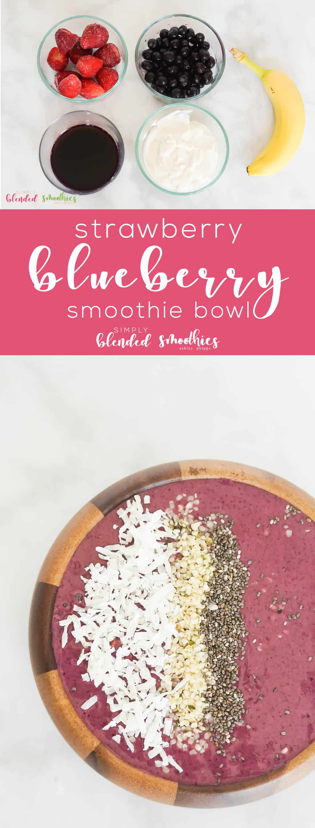 Strawberry Blueberry Smoothie Bowl - This Delicious Smoothie Bowl Is Such A Healthy Breakfast And So Easy To Make Too