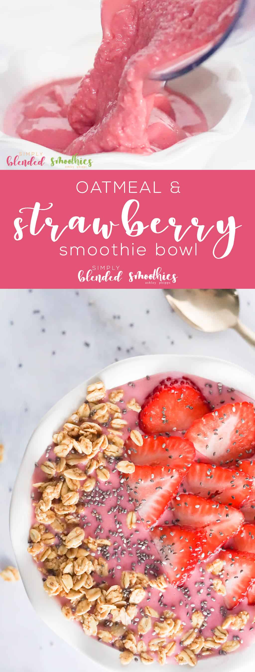 Oatmeal And Strawberry Smoothie Bowl - A Delicious Smoothie Bowl Recipe