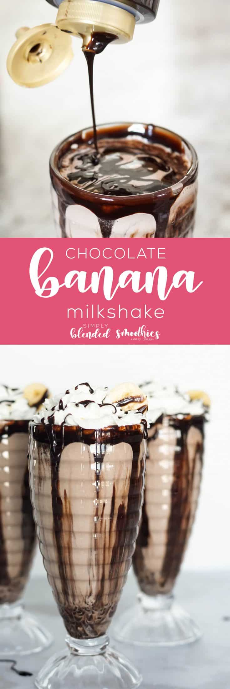 Chocolate Banana Milkshake | Simply Blended Smoothies