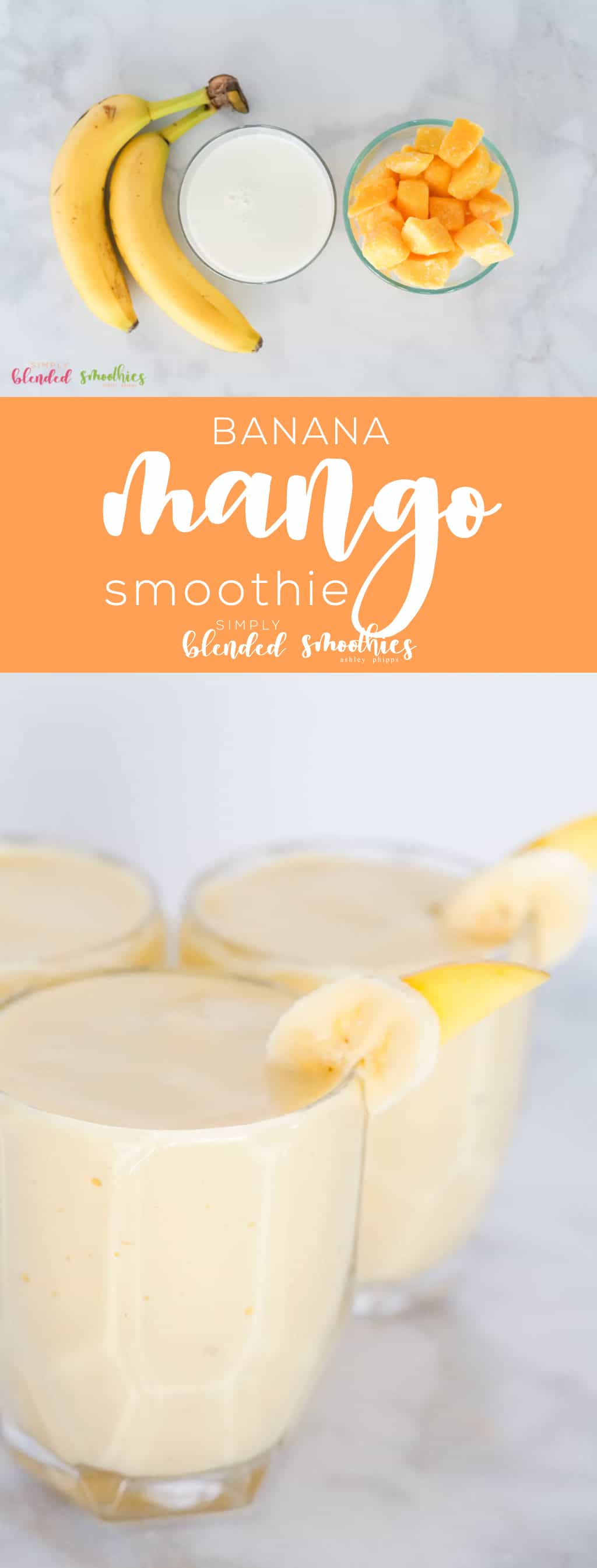 Mango Banana Smoothie | Simply Blended Smoothies