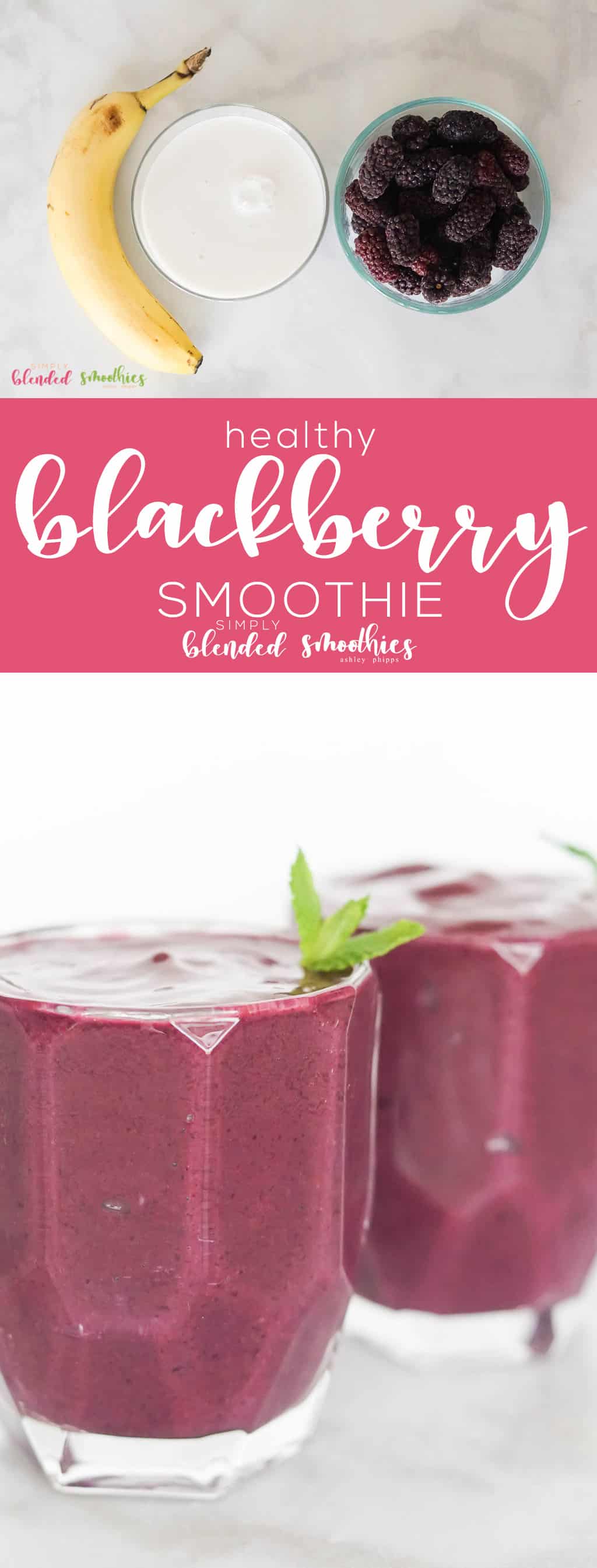 Blackberry Smoothie - This Healthy Blackberry Smoothie Is A Delicious And Filling Way To Drink Your Fruits - It Is Perfect For Breakfast Brunch Or An Afternoon Snack