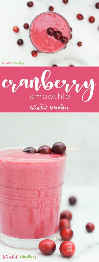 Cranberry Smoothie | Simply Blended Smoothies