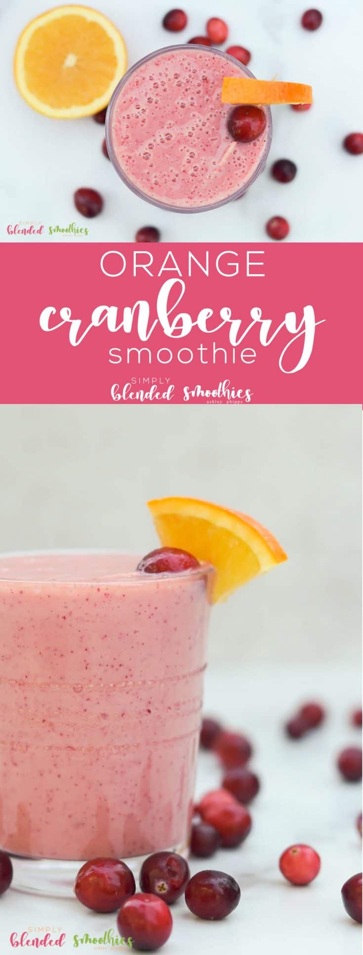 Cranberry Orange Smoothie | Simply Blended Smoothies