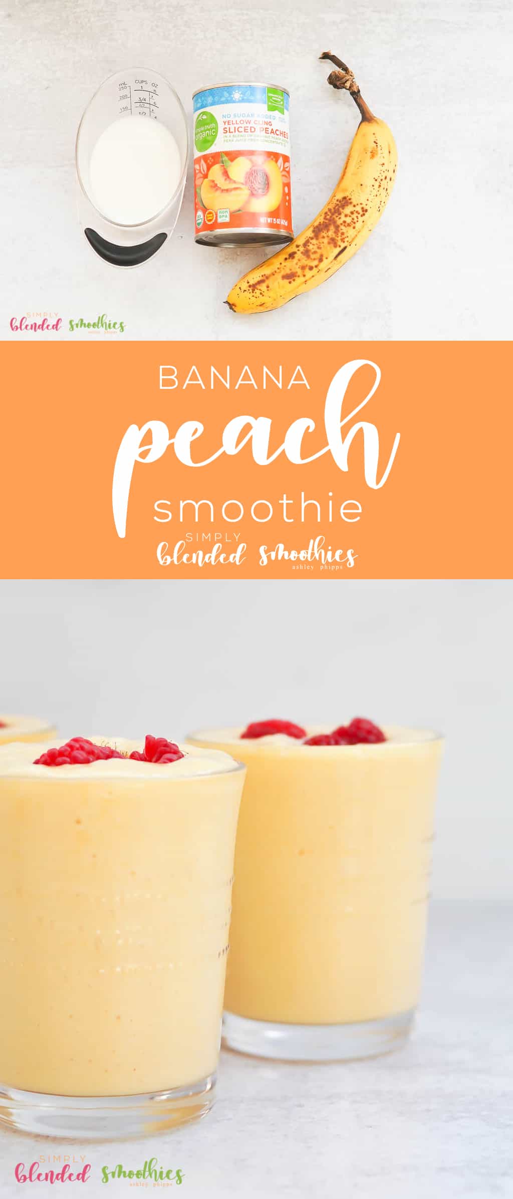 This Banana Peach Smoothie Is The Perfect Way To Use Canned Or Fresh Fruits You Have At Home In A Delicious Refreshing Smoothie